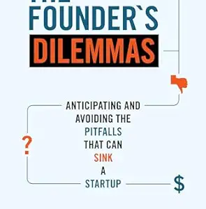 The Founder's Dilemmas