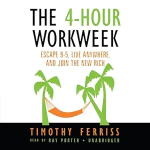 The 4-Hour Workweek